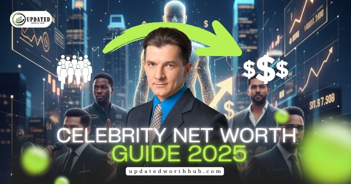 Celebrity Net Worth Guide